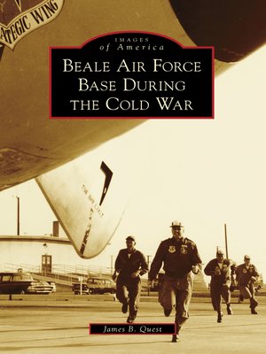cover image of Beale Air Force Base During the Cold War